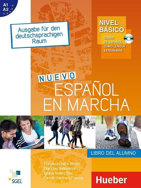 Produktbild Nuevo Español en marcha A1-A2. Nivel Básico. Libro del alumno (Deutsch, Collectif)