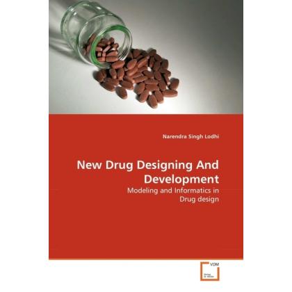 New Drug Designing And Development, Fachbücher von Narendra Singh Lodhi