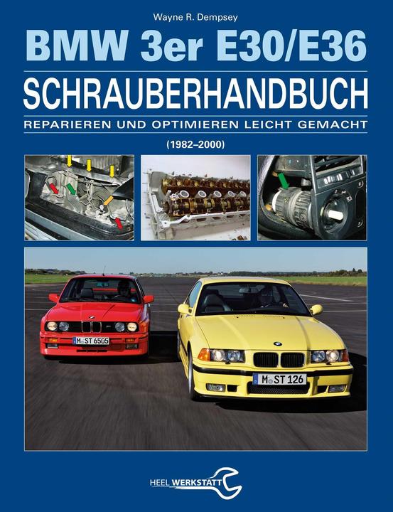 Produktbild Das BMW 3er Schrauberhandbuch - Baureihen E30/E36 (Deutsch, Wayne R. Dempsey, 2015)