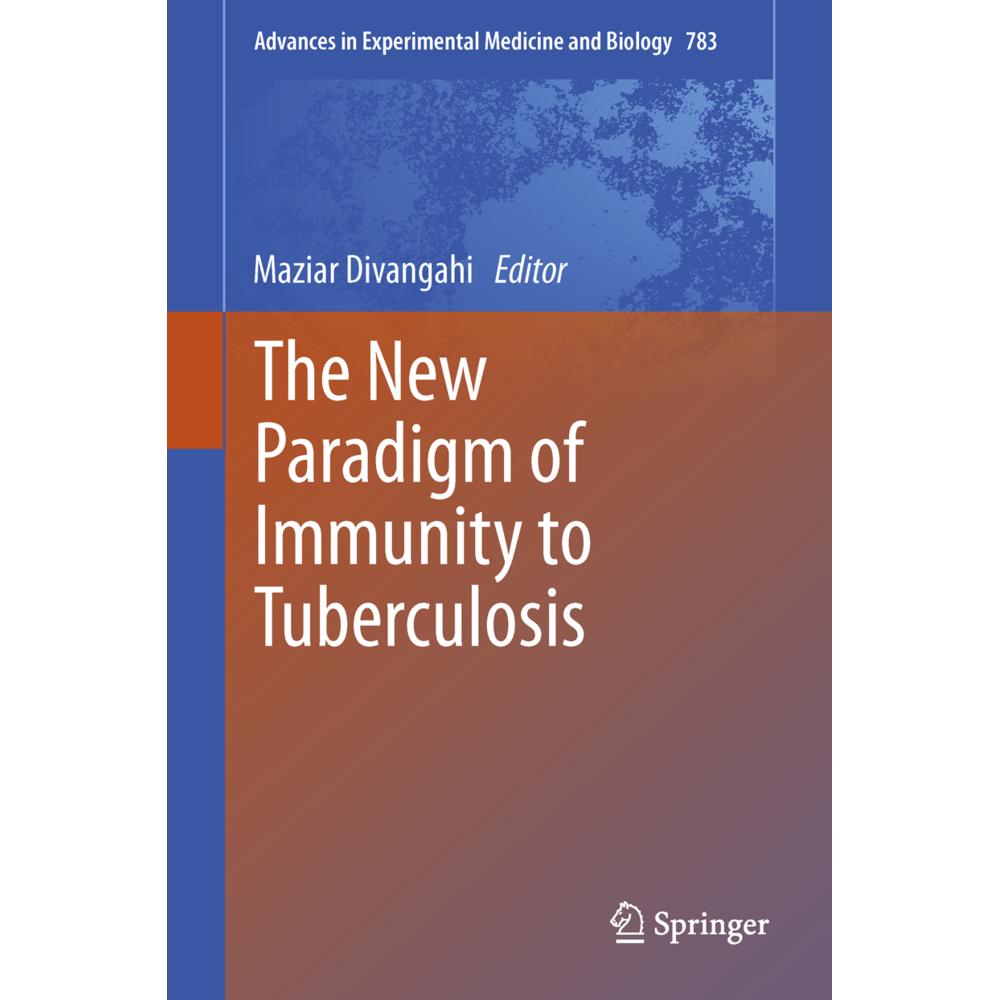 The New Paradigm of Immunity to Tuberculosis, Fachbücher