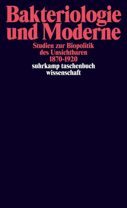 Produktbild Bakteriologie und Moderne (Deutsch, Philipp Sarasin, Silvia Berger, 2007)