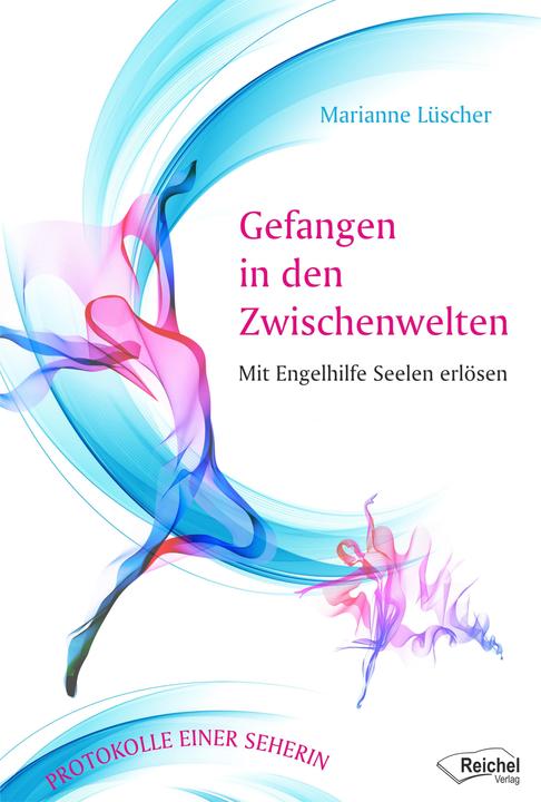 Produktbild Gefangen in den Zwischenwelten (Deutsch, Marianne L�scher, 2018)