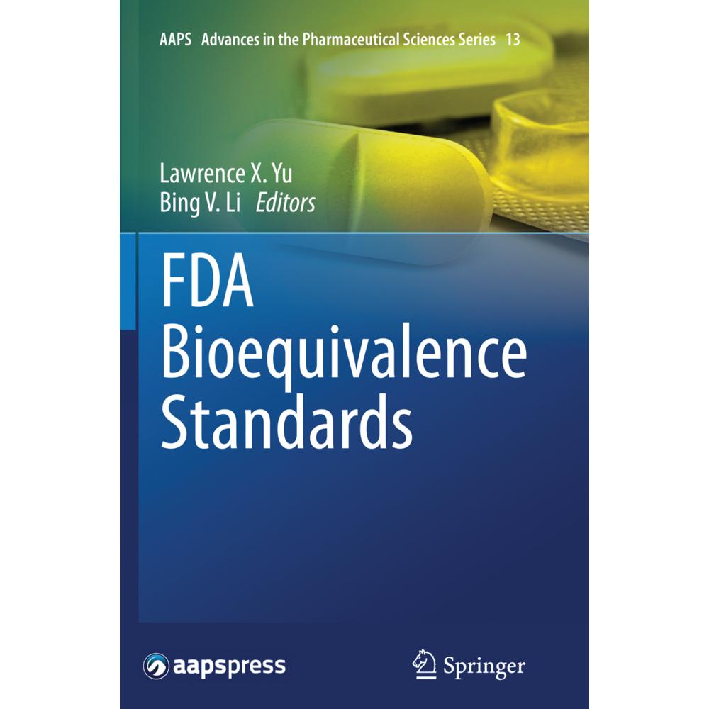 FDA Bioequivalence Standards, Fachbücher von Lawrence X. Yu, Bing V. Li