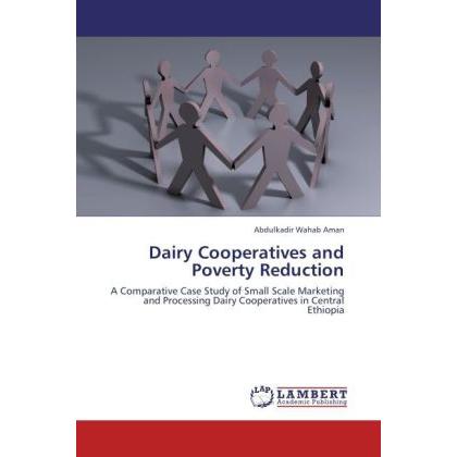 Dairy Cooperatives and Poverty Reduction, Fachbücher von Abdulkadir Wahab Aman
