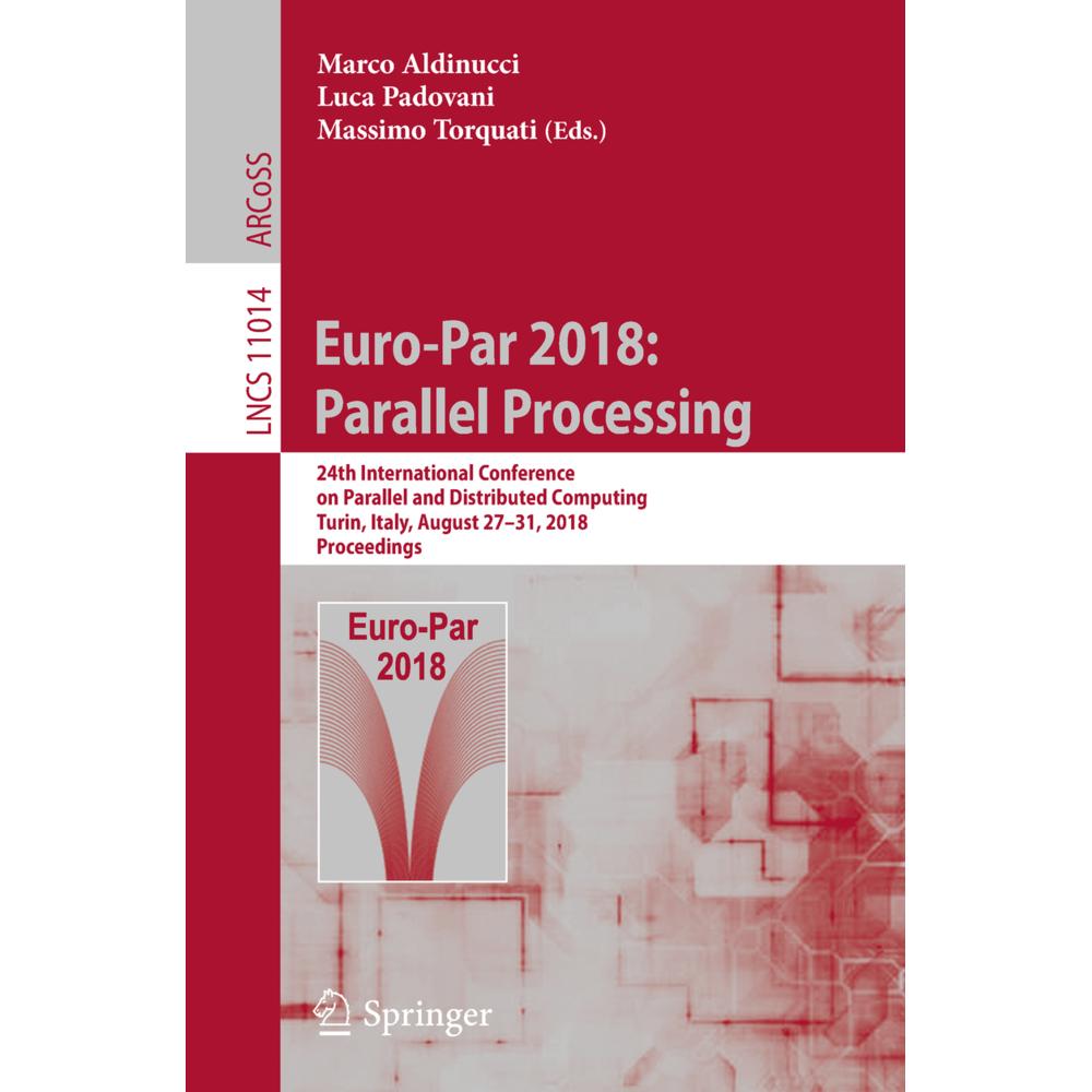 Euro-Par 2018: Parallel Processing, Fachbücher