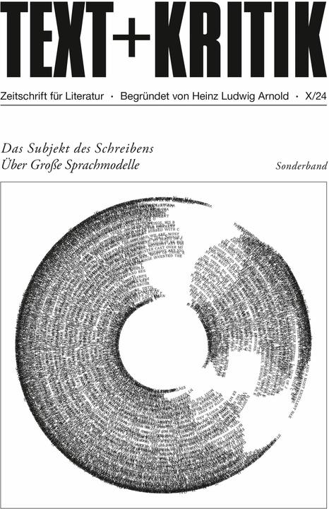 Das Subjekt des Schreibens (Deutsch, Moritz Hiller, Heinz Ludwig Arnold, Claudia Stockinger, Axel Ruckaberle, Meike Fessmann, Hannes Bajohr, Steffen Martus, Peer Trilcke, Michael Scheffel, 2024)