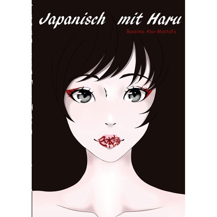 Japanisch mit Haru, Belletristik von Bassima Abo-Mostafa