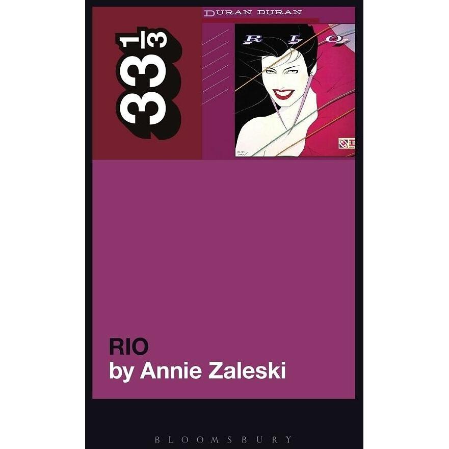 Duran Duran's Rio, Fachbücher von Annie Zaleski