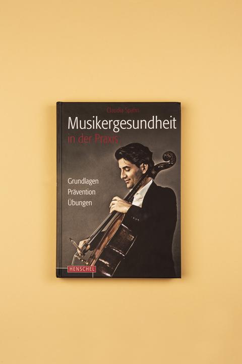 Produktbild Musikergesundheit in der Praxis (Deutsch, Claudia Spahn, 2015)
