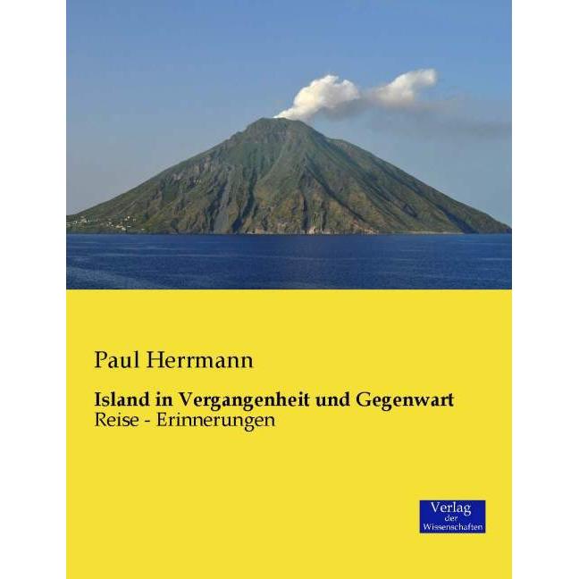 Island in Vergangenheit und Gegenwart, Ratgeber von Paul Herrmann
