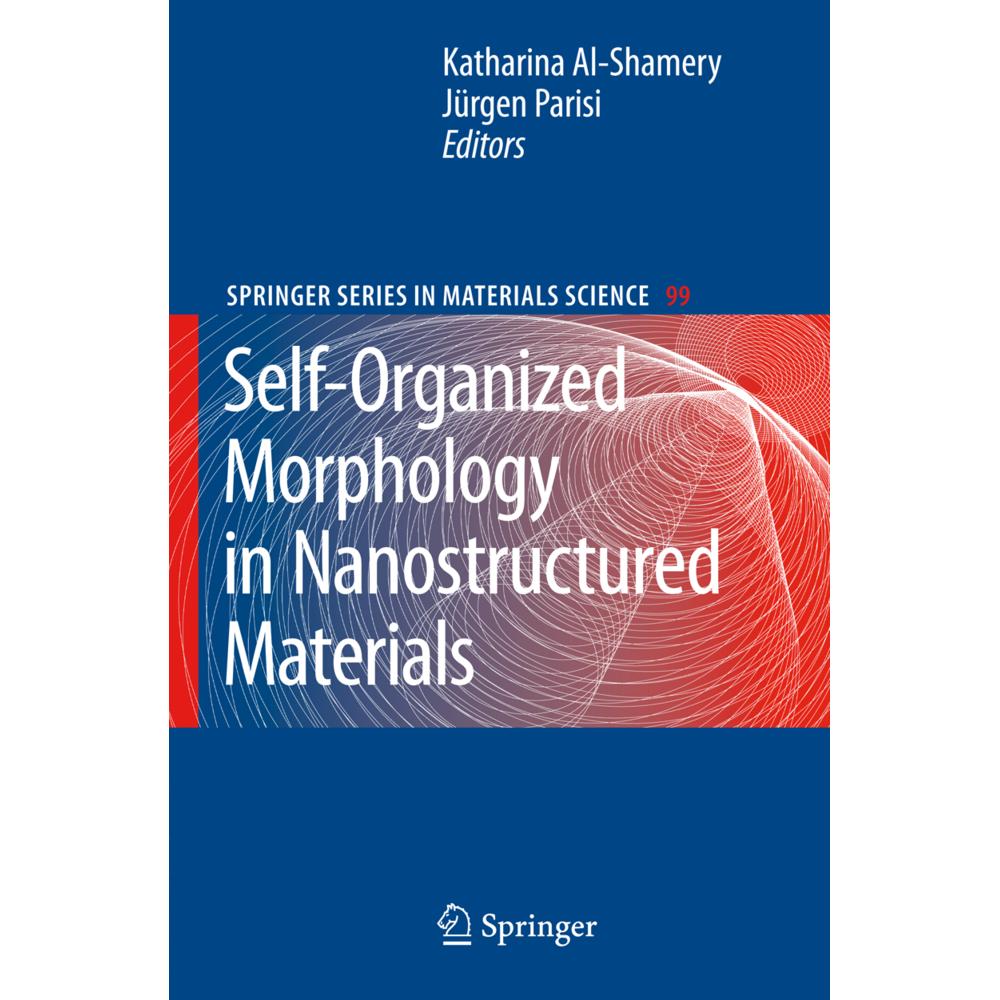 Self-Organized Morphology in Nanostructured Materials, Fachbücher von Jürgen Parisi, Katharina Al-Shamery