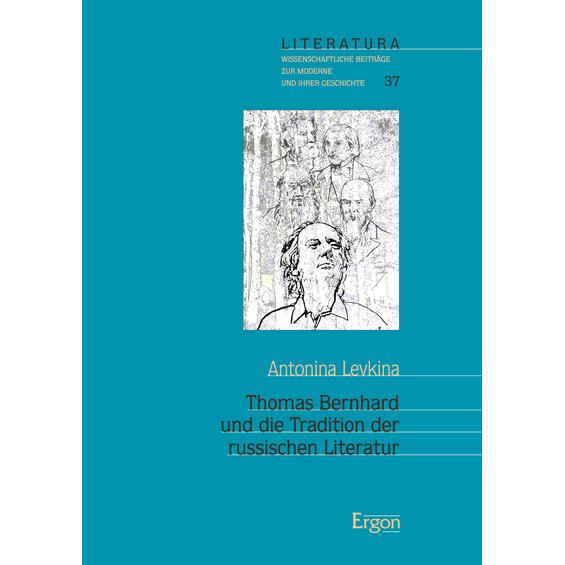 Thomas Bernhard und die Tradition der russischen Literatur, Fachbücher von Antonina Levkina