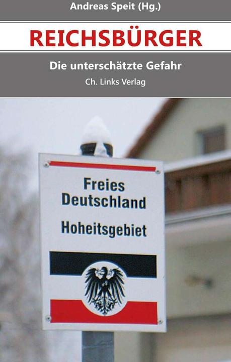 Produktbild Reichsbürger (Deutsch, Andreas Speit, Carsten Janz, Christa Caspar, David Begrich, Dirk Wilking, Gabriela Keller, Hinnerk Berlekamp, Jan Rathje, Jean-Philipp Baeck, Paul Wellsow, Reinhard Neubauer, Susann Bischof, 2017)