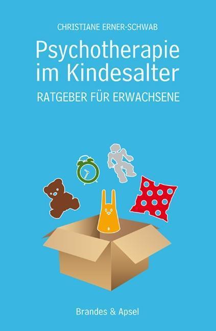 Produktbild Psychotherapie im Kindesalter (Deutsch, Christiane Erner-Schwab, 2018)