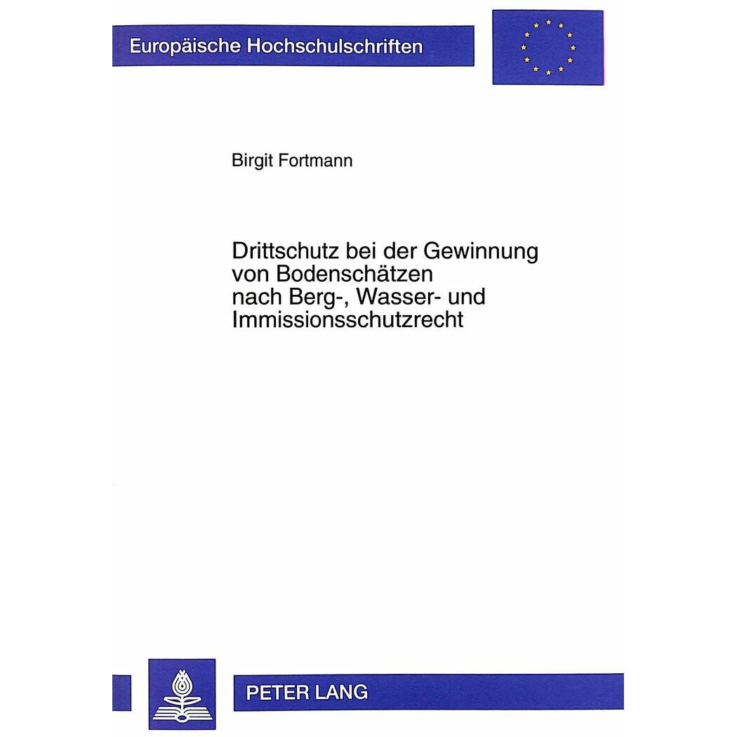 Drittschutz bei der Gewinnung von Bodenschätzen, Fachbücher von Birgit, Fortmann