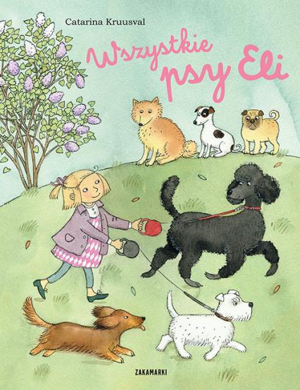 Produktbild Alle Hunde von Eli (Polnisch, Catarina Kruusval)