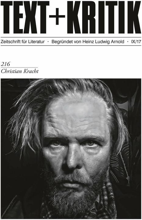 Produktbild Christian Kracht (Deutsch, Axel Ruckaberle, Christoph Kleinschmidt, Claudia Stockinger, Hannah Arnold, Heinz Ludwig Arnold, Hermann Korte, Michael Scheffel, Michael Töteberg, Steffen Martus, 2017)
