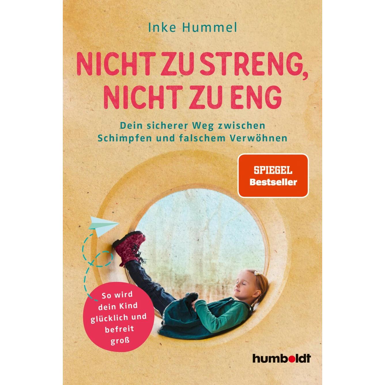 Nicht zu streng, nicht zu eng, Ratgeber von Inke Hummel