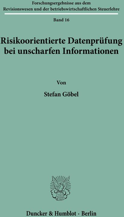 Produktbild Risikoorientierte Datenprüfung bei unscharfen Informationen (Deutsch, Stefan Göbel, 1998)