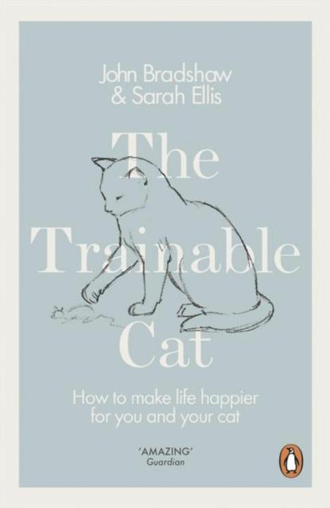 Produktbild The Trainable Cat (Englisch, John Bradshaw, Sarah Ellis, 2017)