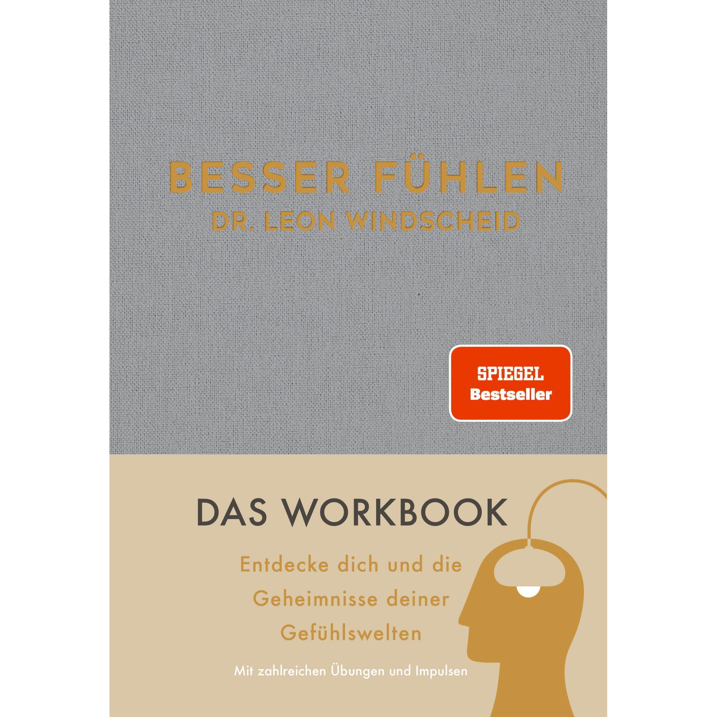 Besser fühlen, Ratgeber von Leon Windscheid