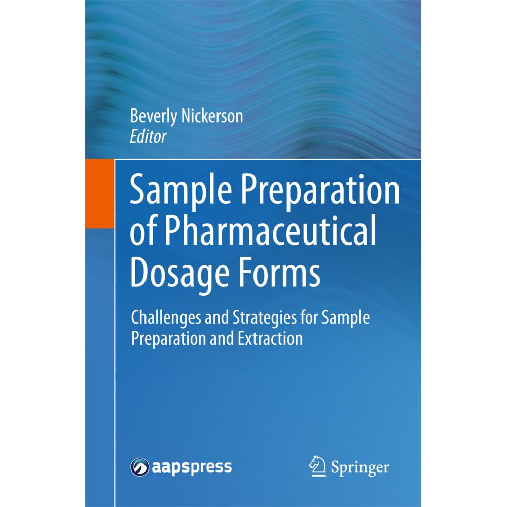 Sample Preparation of Pharmaceutical Dosage Forms, Fachbücher