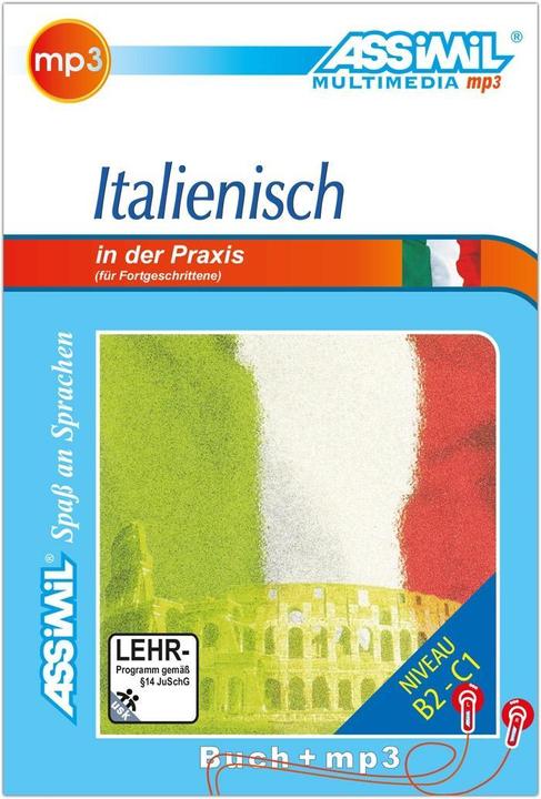 Produktbild Italienisch in der Praxis B2-C1. Lehrbuch mit mp3-CD (Deutsch, Benedetti, Federico ASSiMiL GmbH, 2023)