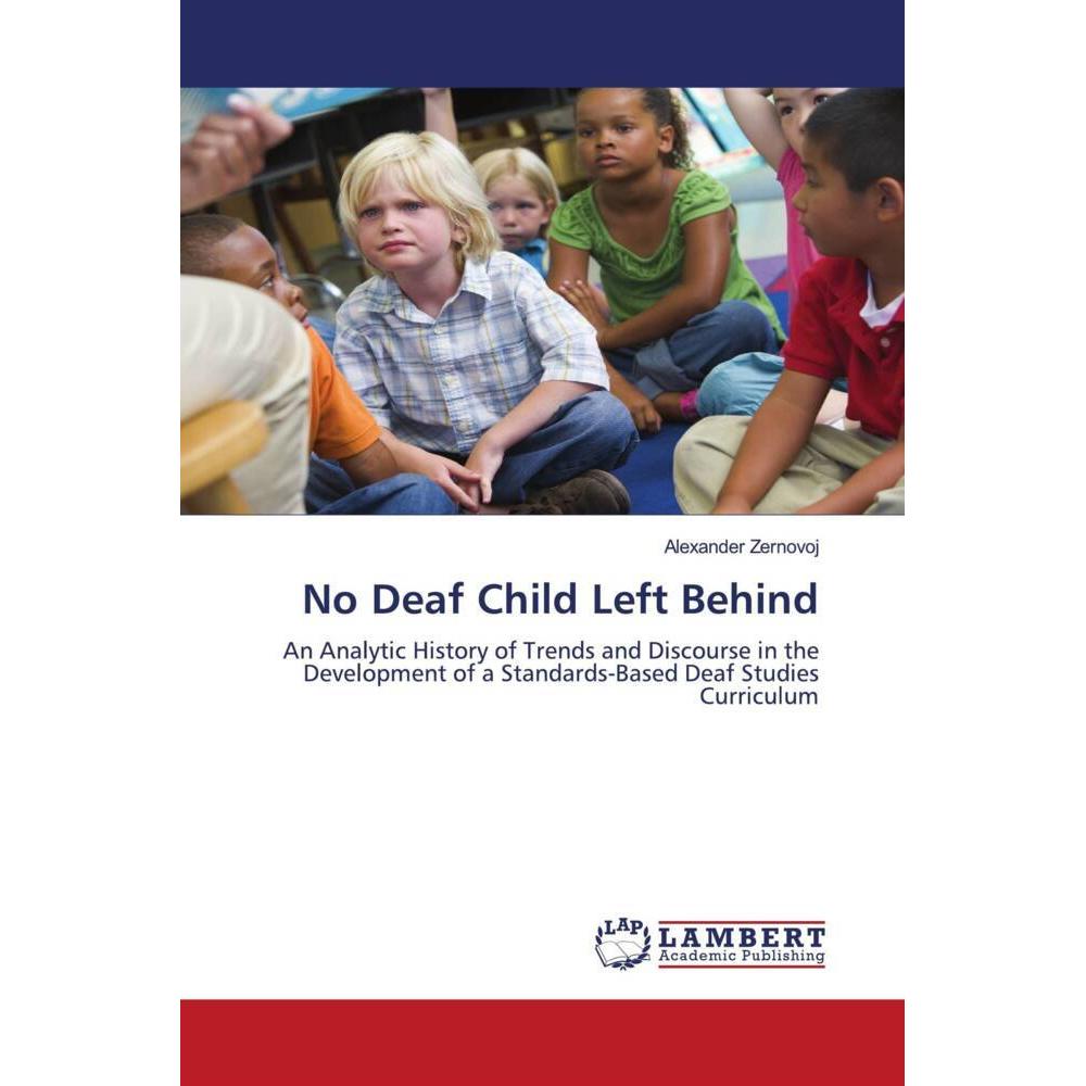 No Deaf Child Left Behind, Fachbücher von Alexander Zernovoj