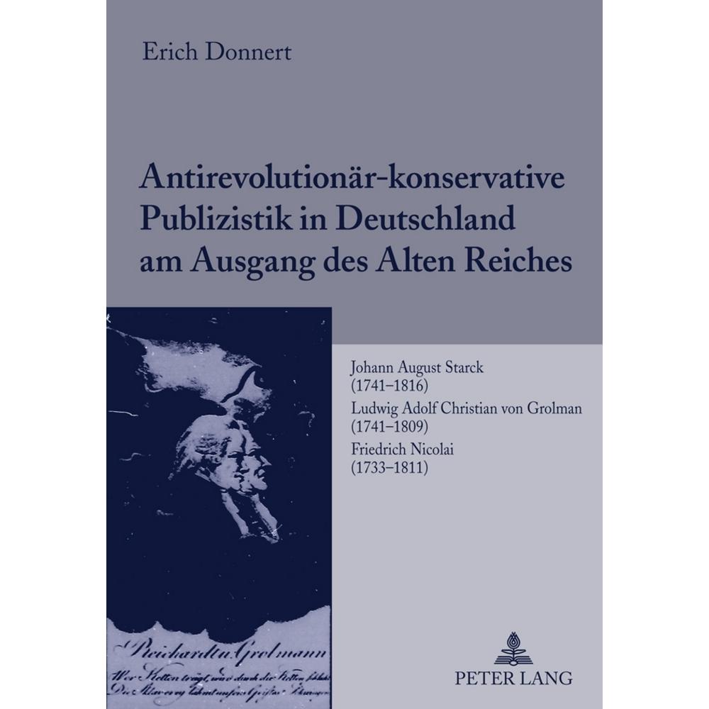 Antirevolutionär-konservative Publizistik in Deutschland am Ausgang des Alten Reiches, Fachbücher von Erich Donnert