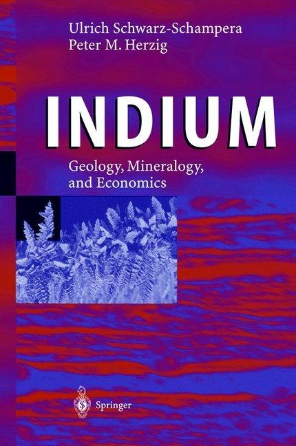 Indium (Peter M. Herzig, Ulrich Schwarz-Schampera, 2010)