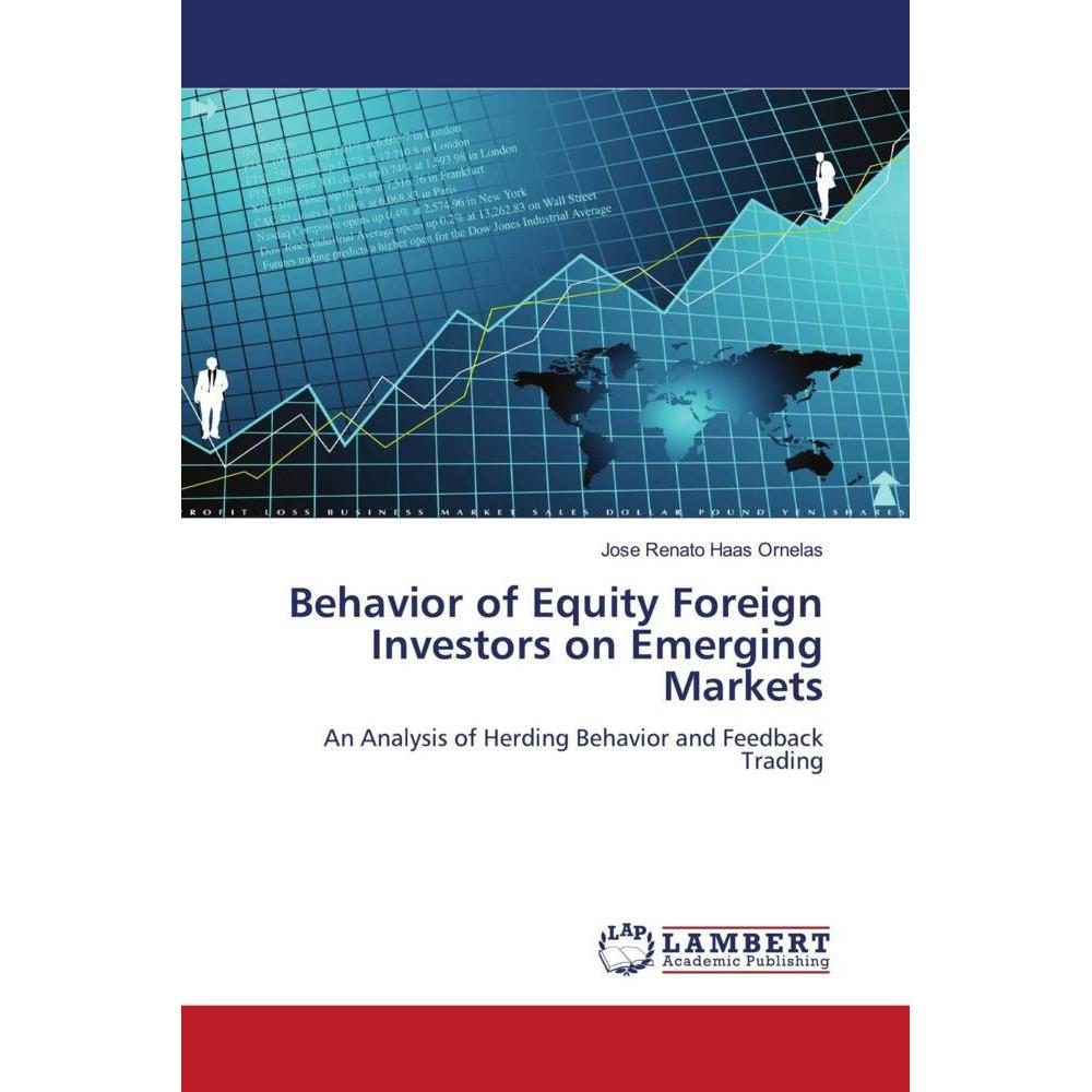 Behavior of Equity Foreign Investors on Emerging Markets, Ratgeber