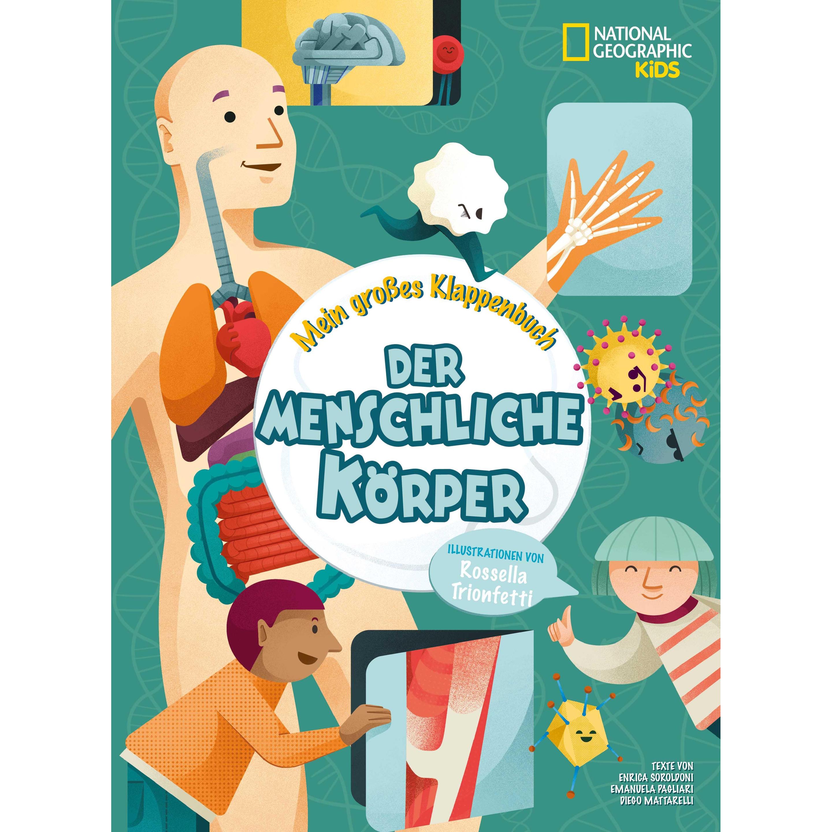 Mein grosses Klappenbuch: Der menschliche Körper, Kinderbücher von Enrica Soroldoni