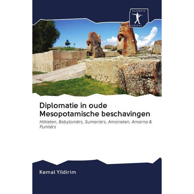Diplomatie in oude Mesopotamische beschavingen, Fachbücher von Kemal Yildirim