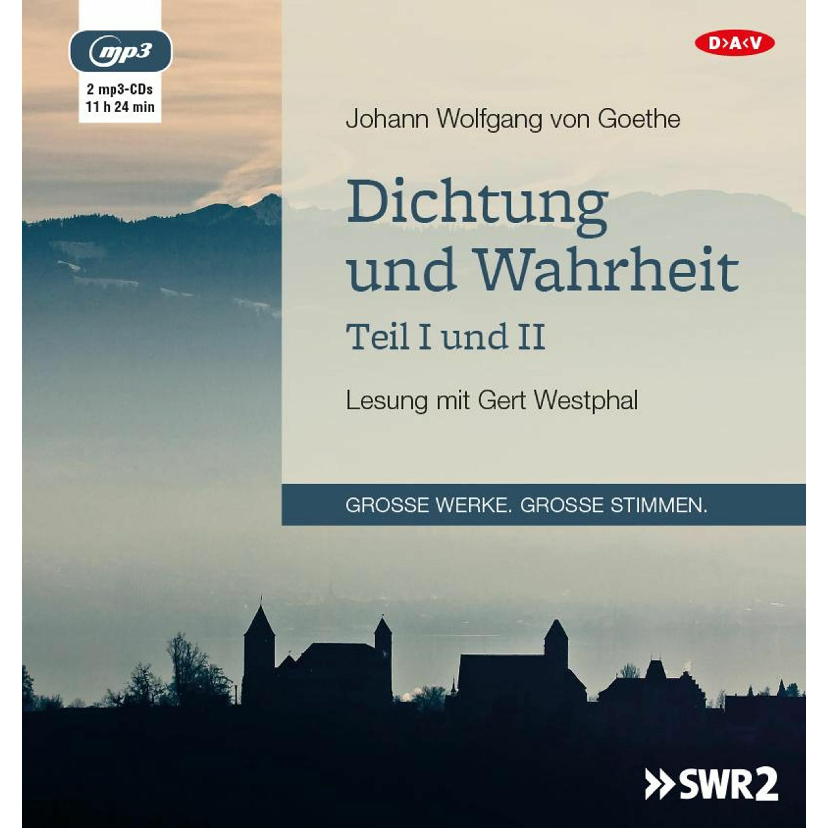 Dichtung und Wahrheit - Teil I und II, Hörbücher von Gert Westphal, Johann Wolfgang von Goethe