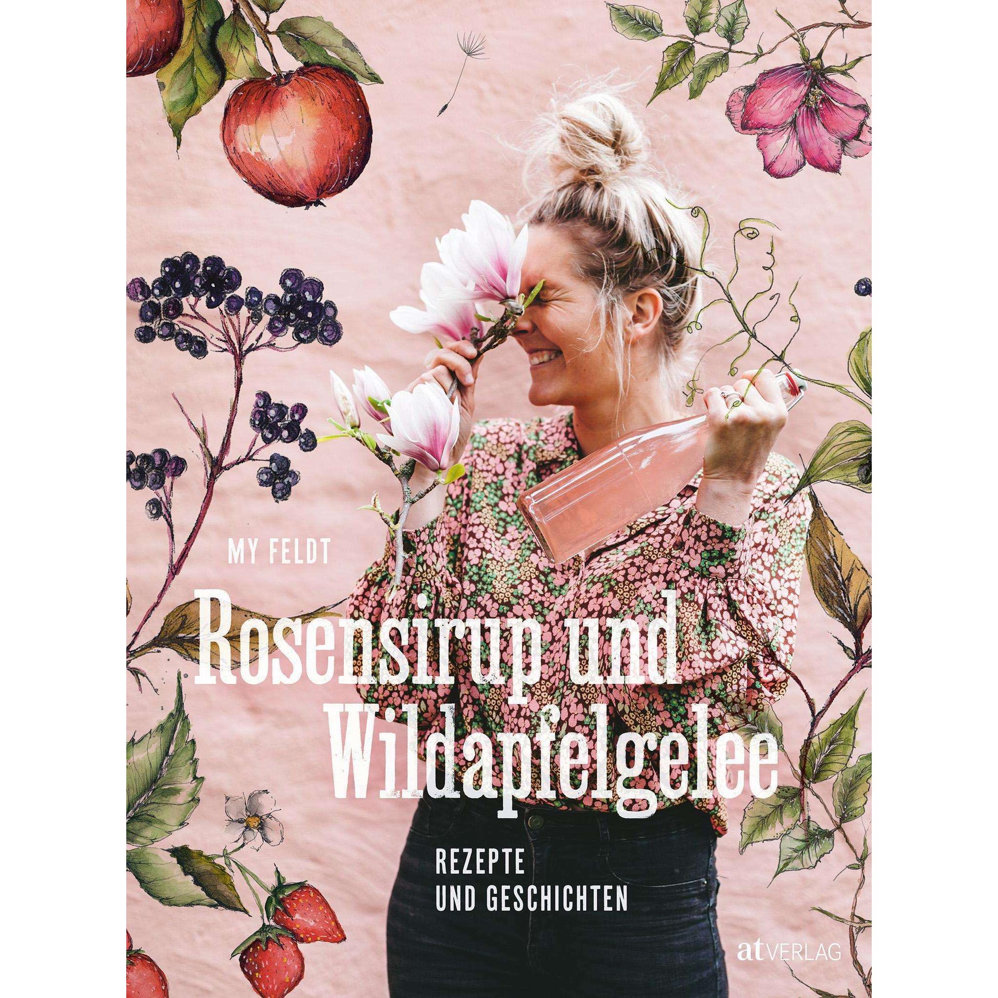 Rosensirup und Wildapfelgelee, Ratgeber von My Feldt