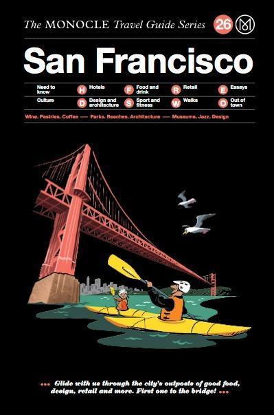 Produktbild The Monocle Travel Guide Series San Francisco (Englisch, Joe Pickard, 2017)