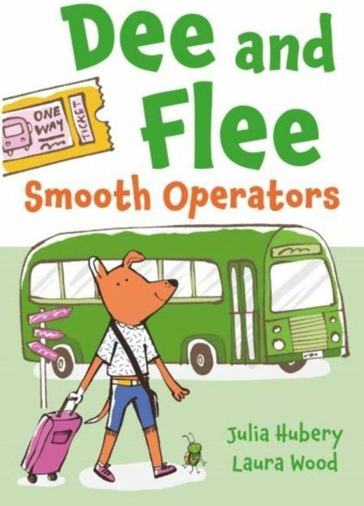 Produktbild Dee and Flee: Smooth Operators (Englisch, Julia Hubery, Laura Wood, 2025)