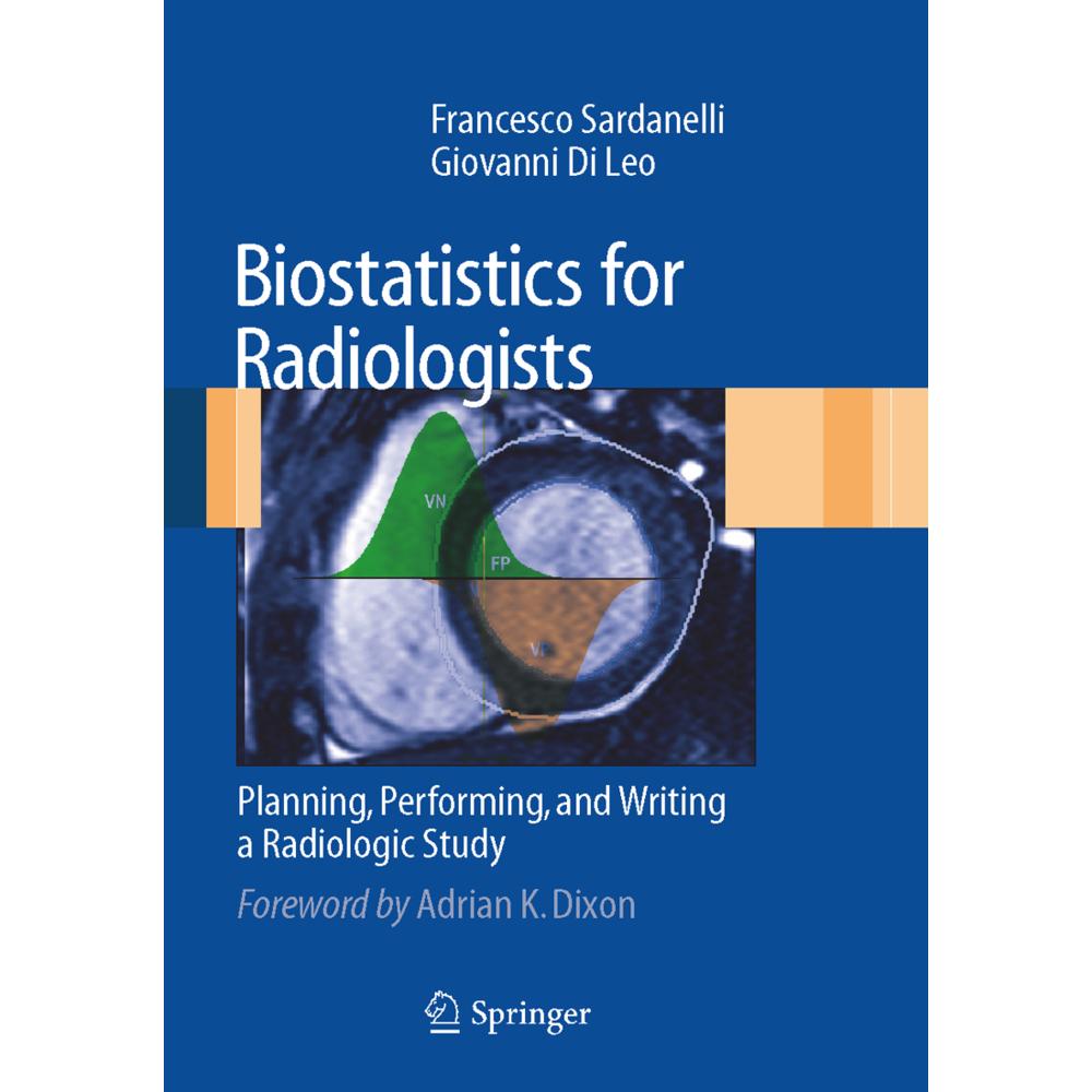 Thumbnail - Biostatistics for Radiologists, Fachbücher von Francesco Sardanelli, Giovanni Di Leo