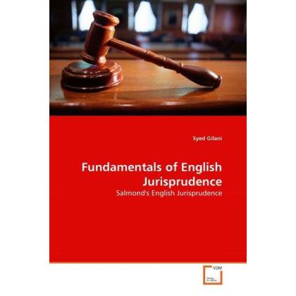 Fundamentals of English Jurisprudence, Fachbücher von Syed Gilani