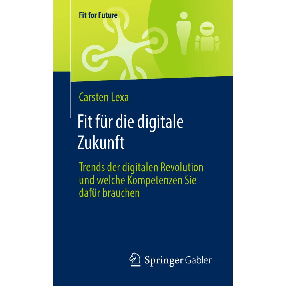 Thumbnail - Fit für die digitale Zukunft, Fachbücher von Carsten Lexa