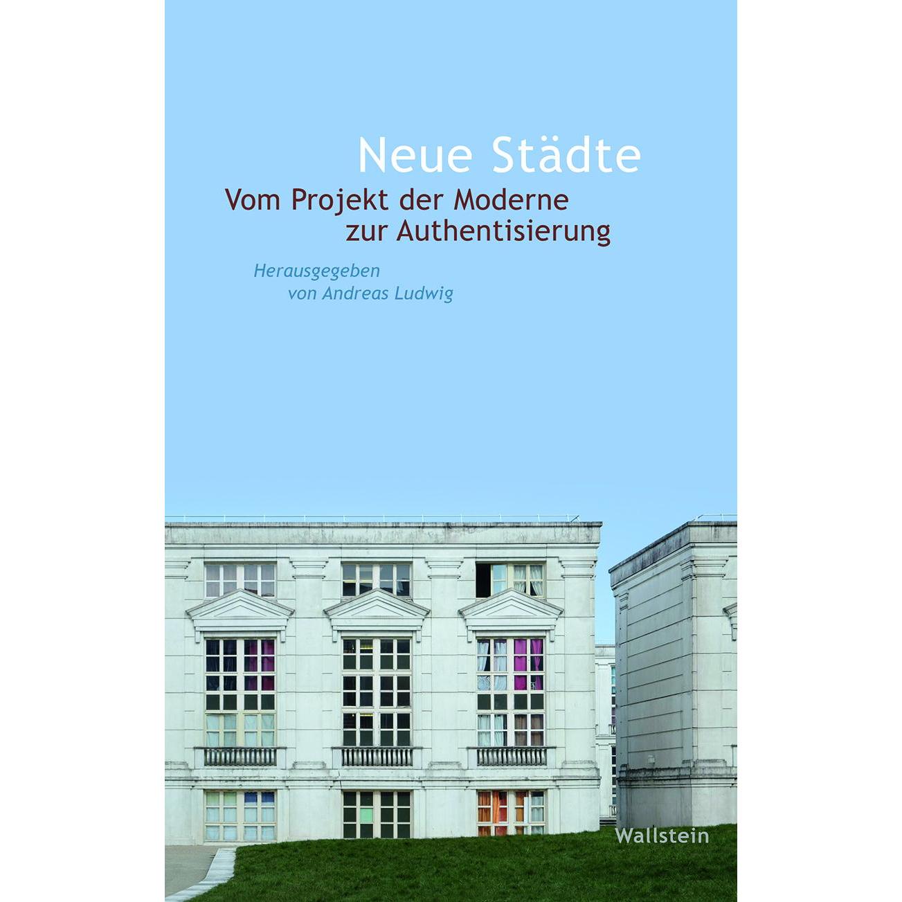 Neue Städte, Fachbücher von Andreas Ludwig