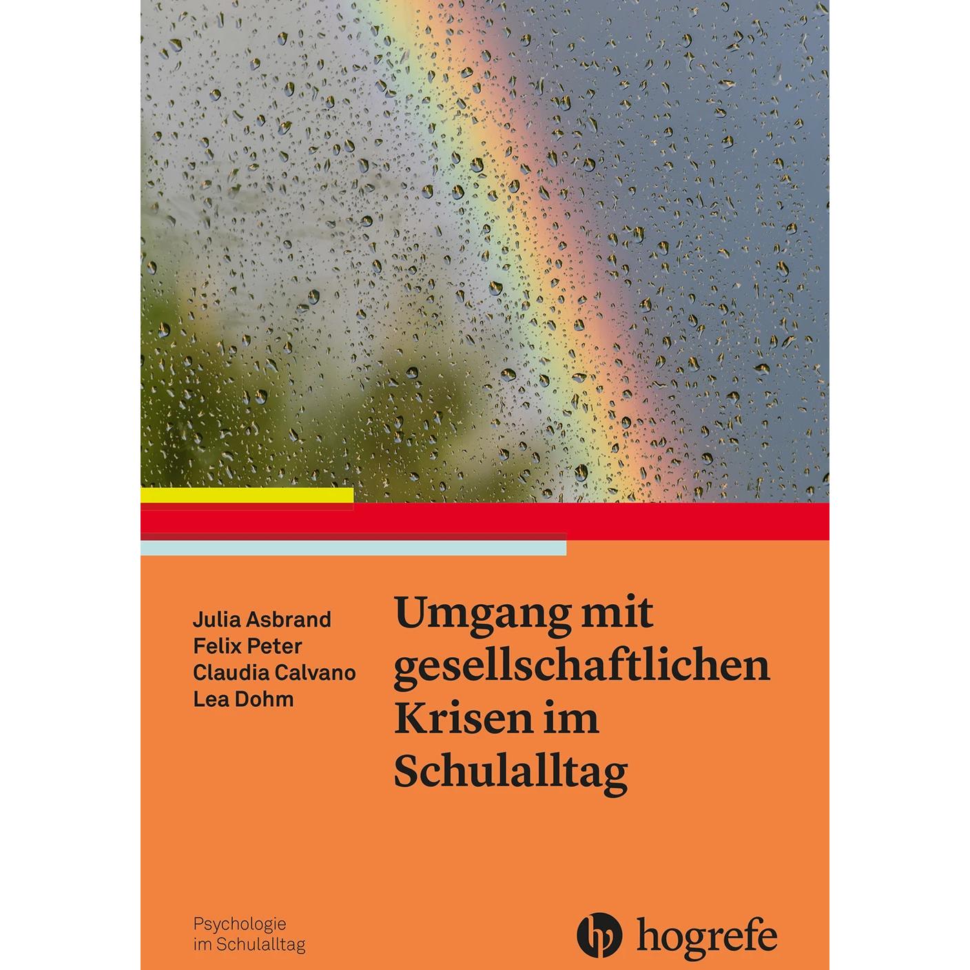 Umgang mit gesellschaftlichen Krisen im Schulalltag, Fachbücher von Julia Asbrand, Lea Dohm, Claudia Calvano, Felix Pete...