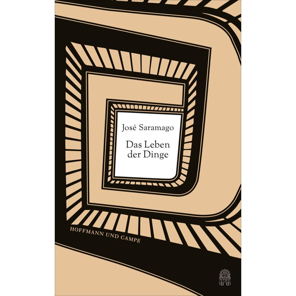 Das Leben der Dinge, Belletristik von José Saramago