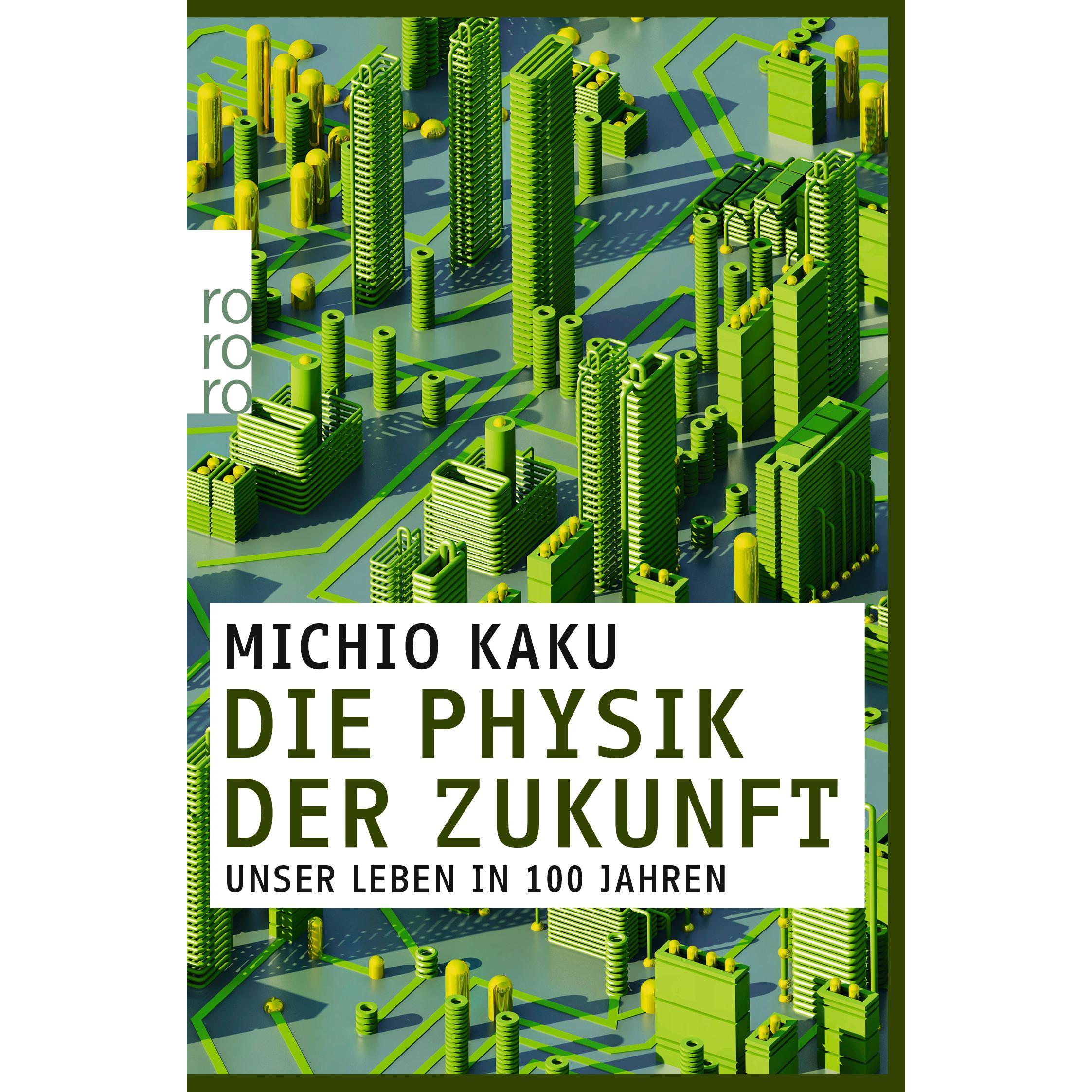 Die Physik der Zukunft, Sachbücher von Michio Kaku
