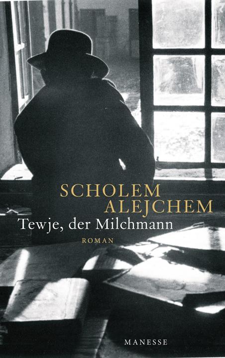 Produktbild Tewje, der Milchmann (Deutsch, Scholem Alejchem, 2016)