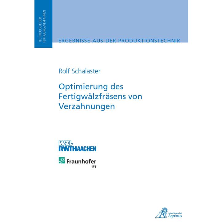 Optimierung des Fertigwälzfräsens von Verzahnungen, Fachbücher von Rolf Schalaster