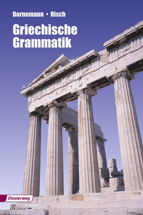 Produktbild Griechische Grammatik (Deutsch, Eduard Bornemann, Ernst Risch, 2013)