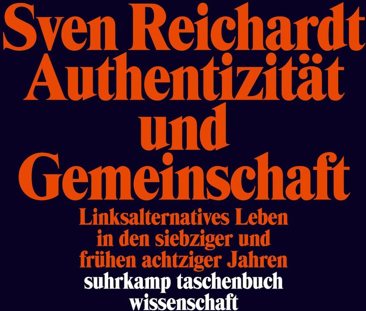 Produktbild Authentizität und Gemeinschaft (Deutsch, Sven Reichardt, 2014)