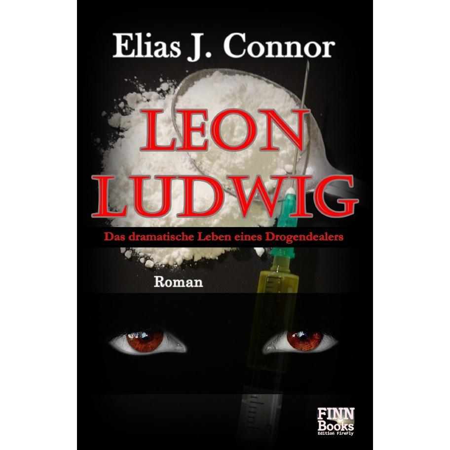 Leon Ludwig, Belletristik von Elias J. Connor