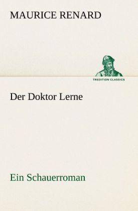 Produktbild Der Doktor Lerne (Deutsch, Maurice Renard, 2012)